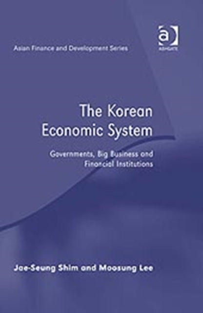 Book cover of: Korean Economic System. By: Jae-Seung Shim