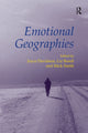 Book cover of: Emotional Geographies