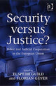 Book cover of: Security versus Justice?
