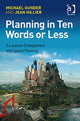 Book cover of: Planning in Ten Words or Less. By: M. Gunder