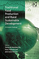 Book cover of: Traditional Food Production and Rural Sustainable Development. By: Teresa de Noronha Vaz