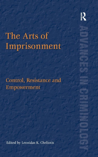 Book cover of: Arts of Imprisonment. By: Leonidas K. Cheliotis