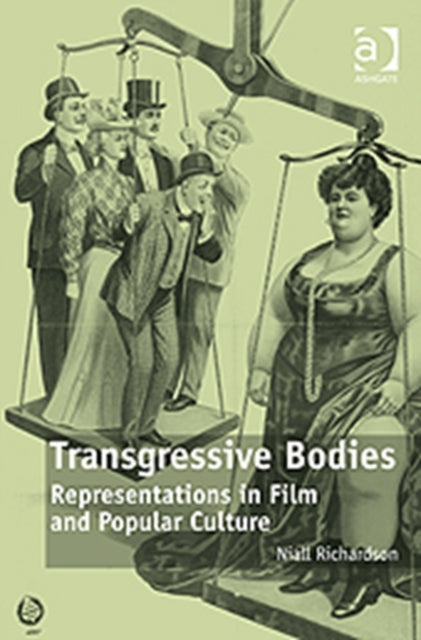 Book cover of: Transgressive Bodies. By: Niall Richardson