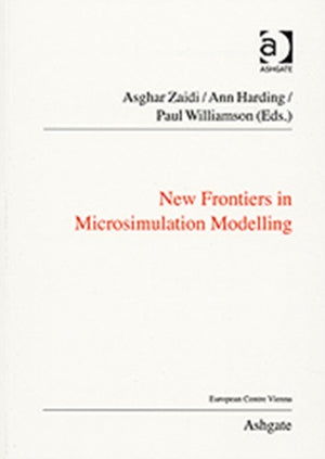 New Frontiers in Microsimulation Modelling