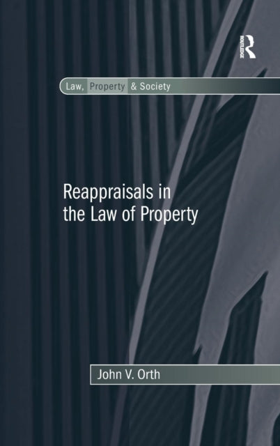 Reappraisals in the Law of Property