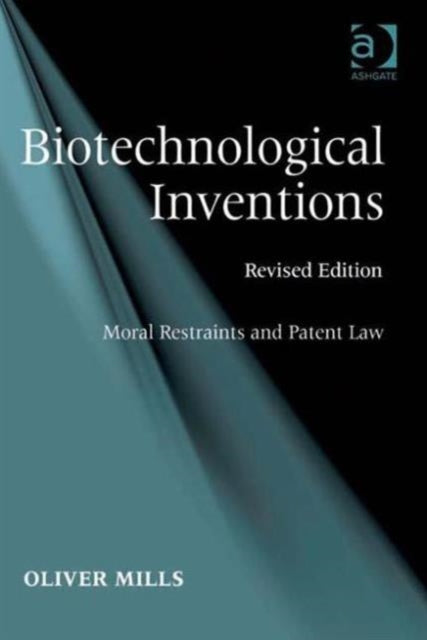 Book cover of: Biotechnological Inventions. By: Oliver Mills