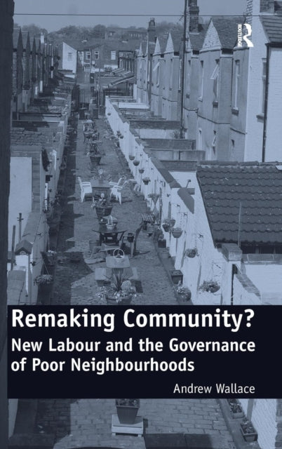 Book cover of: Remaking Community?. By: Andrew Wallace