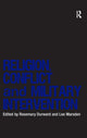 Book cover of: Religion, Conflict and Military Intervention