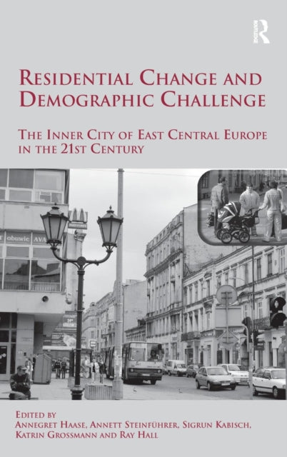 Book cover of: Residential Change and Demographic Challenge. By: A. Haase
