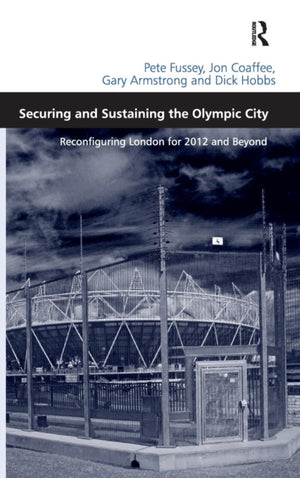 Securing and Sustaining the Olympic City