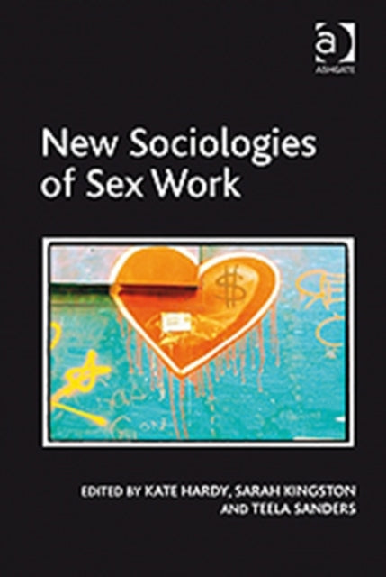 Book cover of: New Sociologies of Sex Work