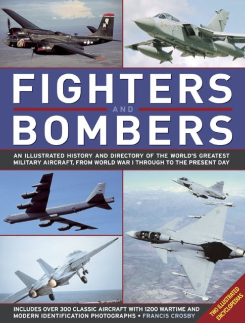 Book cover of: Fighters and Bombers: Two Illustrated Encyclopedias