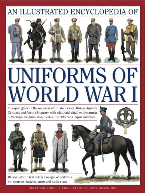 Book cover of: Illustrated Encyclopedia of Uniforms of World War I