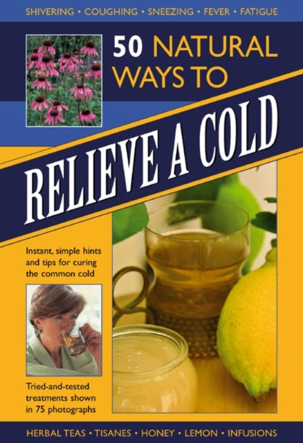 Book cover of: 50 Natural Ways to Relieve a Cold