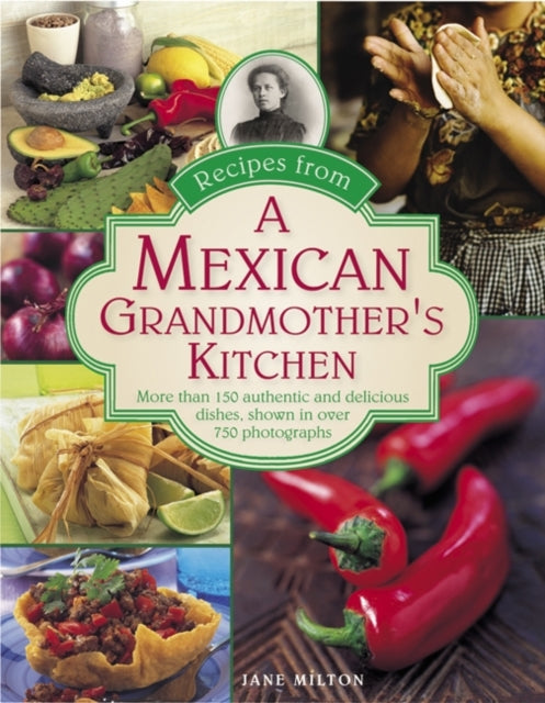Book cover of: Recipes from a Mexican Grandmother's Kitchen
