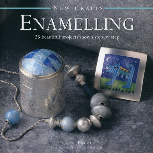 Book cover of: New Crafts: Enamelling. By: Denise Palmer