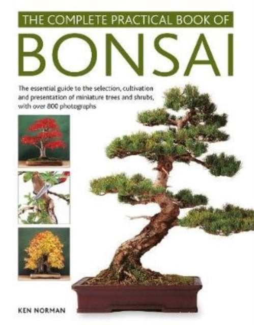 Book cover of: Bonsai, Complete Practical Book of. By: Ken Norman