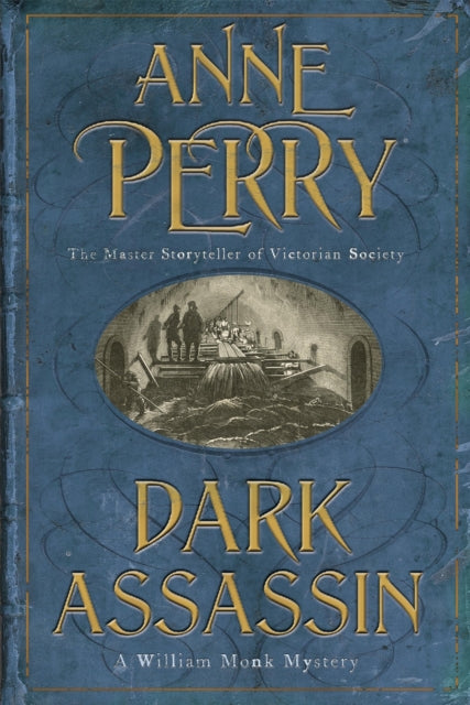 Book cover of: Dark Assassin (William Monk Mystery, Book 15). By: Anne Perry - undifferentiated