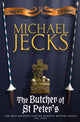 Butcher of St Peter's (Last Templar Mysteries 19)