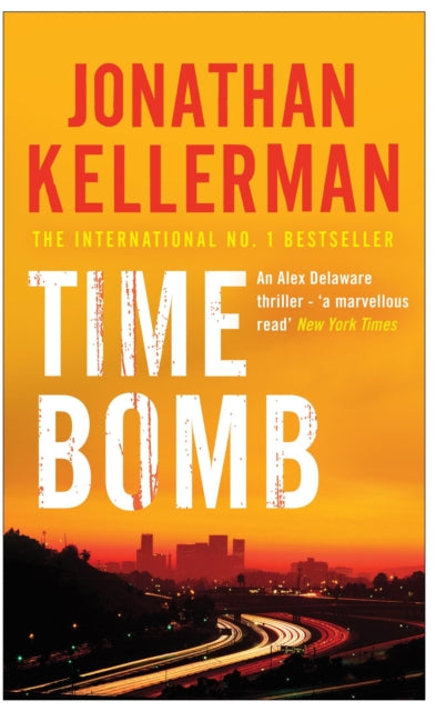 Book cover of: Time Bomb (Alex Delaware series, Book 5). By: Jonathan Kellerman