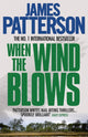 Book cover of: When the Wind Blows. By: James Patterson