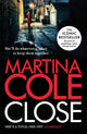Book cover of: Close. By: Martina Cole