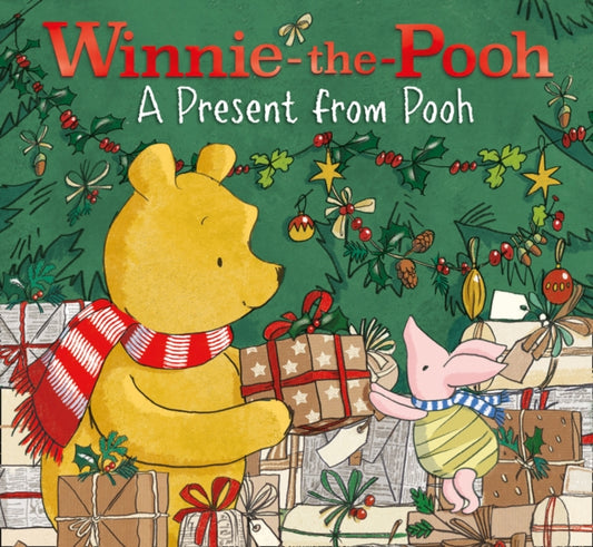 Book cover of: Winnie-the-Pooh: A Present from Pooh. By: A. A. Milne
