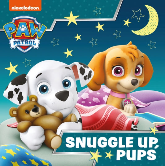 Book cover of: Paw Patrol Picture Book – Snuggle Up Pups. By: Paw Paw Patrol