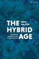 Book cover of: Hybrid Age. By: Brin Najžer
