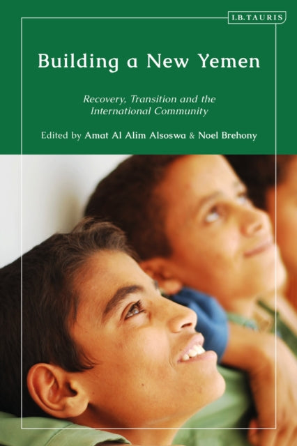 Book cover of: Building a New Yemen. By: Amat Al Alim Alsoswa