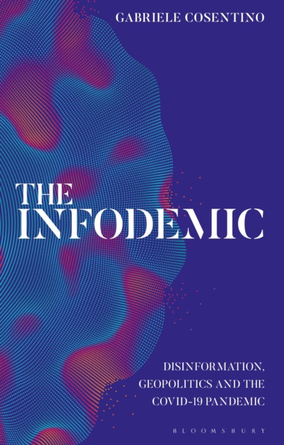 Book cover of: Infodemic. By: Gabriele Cosentino