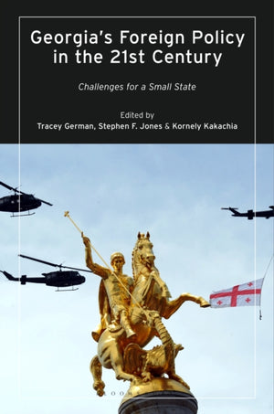 Georgia’s Foreign Policy in the 21st Century