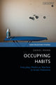 Book cover of: Occupying Habits. By: Daniel Mann