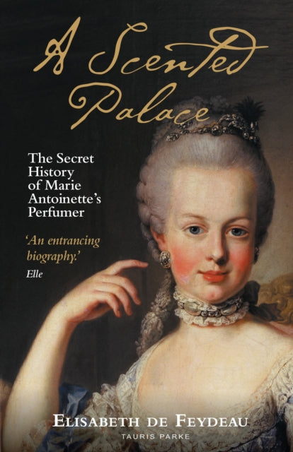 Book cover of: Scented Palace. By: Elisabeth de Feydeau