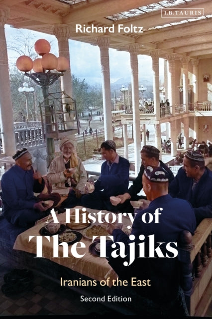 Book cover of: History of the Tajiks. By: Richard Foltz