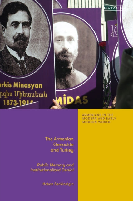 Book cover of: Armenian Genocide and Turkey. By: Hakan Seckinelgin