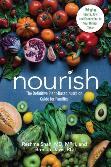 Book cover of: Nourish. By: Reshma Shah