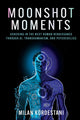 Book cover of: Moonshot Moments. By: Milan Kordestani