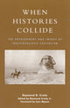 Book cover of: When Histories Collide. By: Raymond Crotty