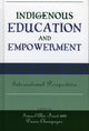 Book cover of: Indigenous Education and Empowerment. By: Ismael Abu-Saad