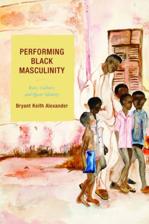 Performing Black Masculinity