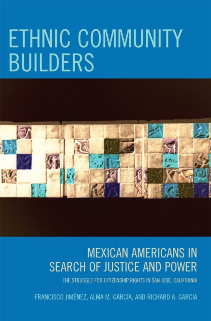 Book cover of: Ethnic Community Builders. By: Francisco Jimnez