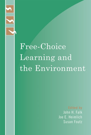 Free-Choice Learning and the Environment
