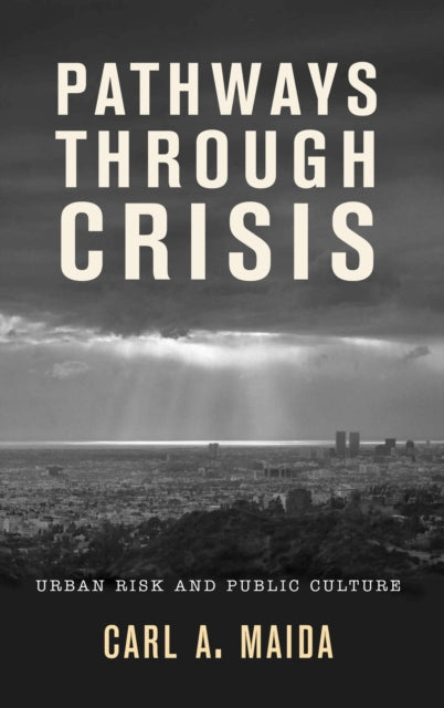 Pathways through Crisis