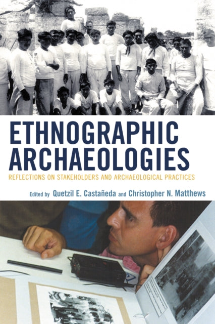 Ethnographic Archaeologies