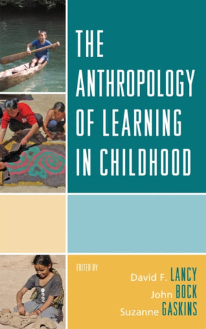 Anthropology of Learning in Childhood