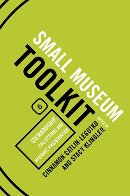 Book cover of: Stewardship: Collections and Historic Preservation. By: Cinnamon Catlin-Legutko