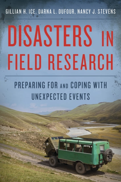 Book cover of: Disasters in Field Research