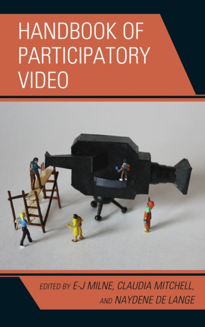 Book cover of: Handbook of Participatory Video. By: Elizabeth-Jane Milne