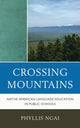 Book cover of: Crossing Mountains. By: Phyllis Ngai